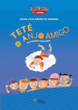 Teté, O Anjo Amigo