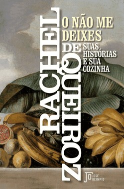 O Não Me Deixes - Suas Histórias e Sua Cozinha