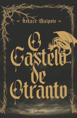 O Castelo De Otranto - Horace Walpole O Castelo De Otranto - Horace Walpole