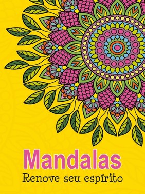 Mandalas - Renove Seu Espirito