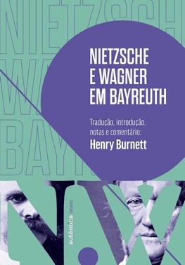 Nietzsche e Wagner Em Bayreuth