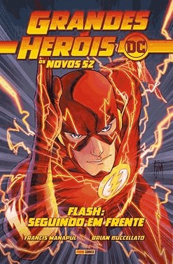 Grandes Herois Dc: Os Novos 52 Vol.07 - Flash: Seguindo Em frente Grandes Herois Dc: Os Novos 52 Vol.07 - Flash: Seguindo Em frente