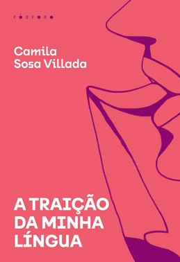 A Traição da Minha Língua A Traição da Minha Língua