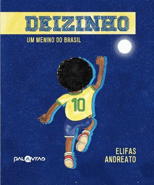 Deizinho : Um Menino Do Brasil