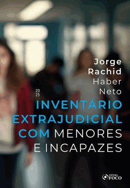 Inventário Extrajudicial Com Menores E Incapazes
