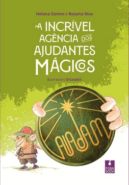 A Incrível Agência Dos Ajudantes Mágicos