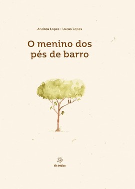 O Menino Dos Pés De Barro