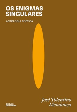 Os Enigmas Singulares - Antologia Poética