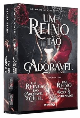 Coleção Reino de Mentiras - Um Reino Tão Adorável e Cruel + Um Reino Tão Vazio e Condenado Coleção Reino de Mentiras - Um Reino Tão Adorável e Cruel + Um Reino Tão Vazio e Condenado