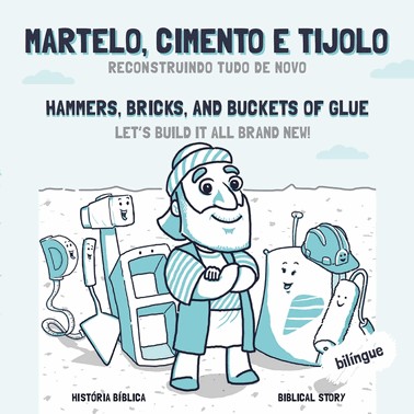 Martelo, Cimento e Tilojo - Reconstruindo Tudo de Novo