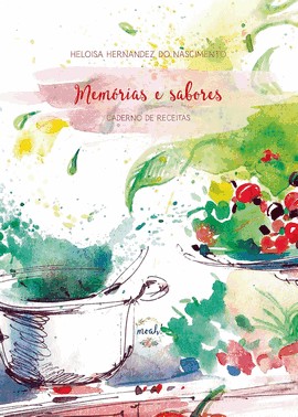 Memórias E Sabores - Caderno De Receitas