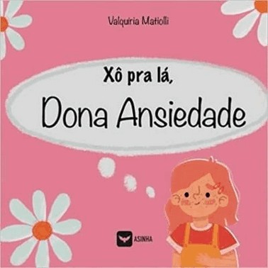 Xô Pra Lá, Dona Ansiedade