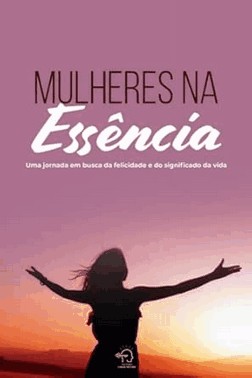 Mulheres Na Essência