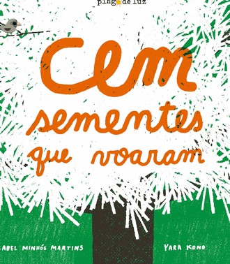Cem Sementes Que Voaram