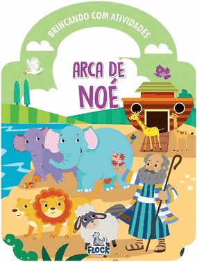 Brincando Com Atividades: Arca De Noé
