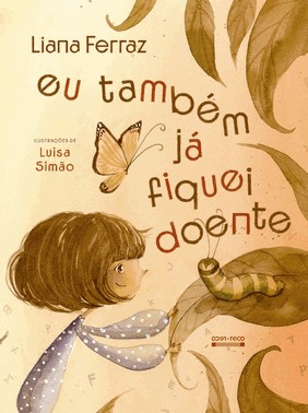Eu Também Já Fiquei Doente Eu Também Já Fiquei Doente