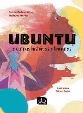 Ubuntu - E Outras Histórias Africanas