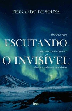 Escutando o Invisível