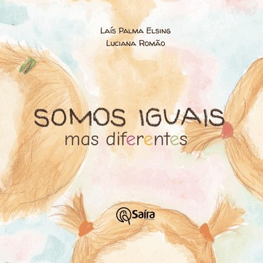 Somos Iguais, Mas Diferentes