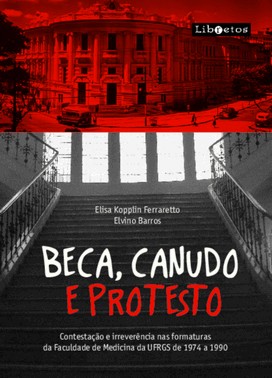 Beca, Canudo e Protesto Beca, Canudo e Protesto