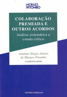 Colaboração Premiada e Outros Acordos