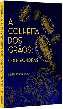 A Colheita Dos Grãos - Odes Sonoras