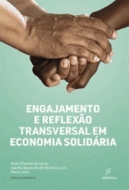 Engajamento E Reflexão Trsversal Em Economia Solidária