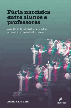 Fúria Narcísica Entre Alunos E Professores