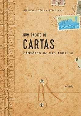 Num Pacote de Cartas - Histórias de Uma Família