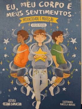 Eu, Meu Corpo E Meus Sentimentos