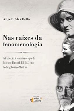 Nas Raízes da Fenomenologia