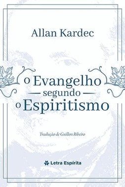 O Evangelho Segundo o Espiritismo