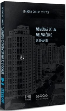 Memórias De Um Melancólico Delirante
