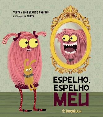 Espelho, Espelho Meu