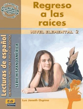 Regreso a Las Raices - Nivel Elemental 2