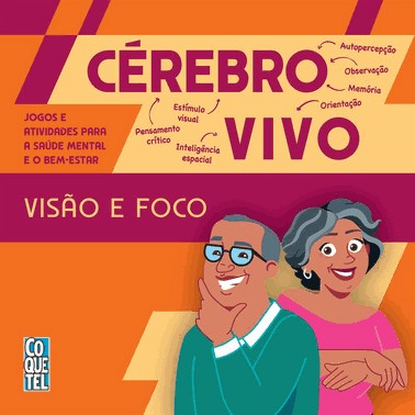 Cérebro Vivo - Visão e Foco