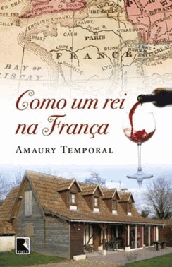 Como um rei na França Como um rei na França