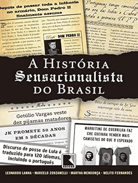 a História Sensacionalista do Brasil