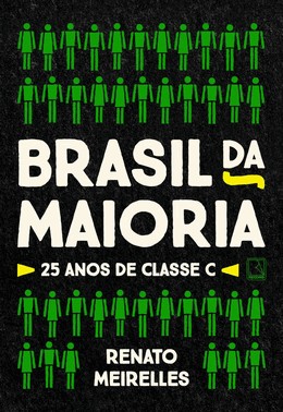 Brasil da Maioria - 25 Anos de Classe C