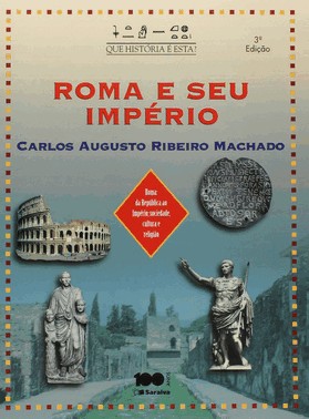 Roma E Seu Império