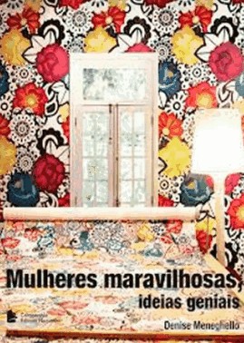 Mulheres Maravilhosas, Ideias Geniais