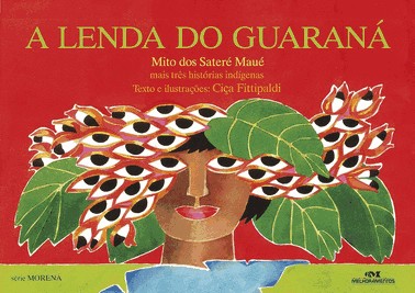 A Lenda do guaraná A Lenda do guaraná