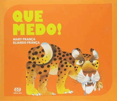 Que Medo!