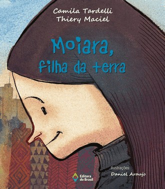 Moiara, Filha Da Terra