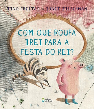 Com Que Roupa Irei Para A Festa Do Rei?