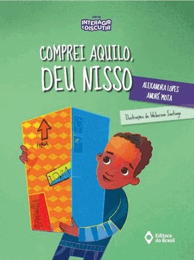 Comprei Aquilo, Deu Nisso