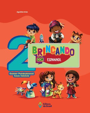 Brincando Com Espanhol - 2º Ano - 03Ed/23