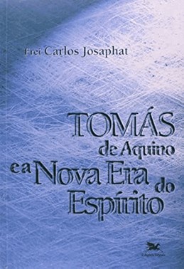 Tomás De Aquino e a Nova Era Do Espírito