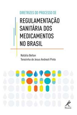 Diretrizes Do Processo De Regulamentacao Sanitaria