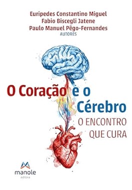 O Cérebro e o Coração - O Encontro Que Salva